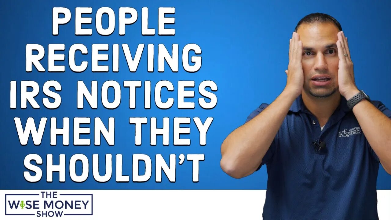 More People Receiving IRS Notices When They Shouldn't