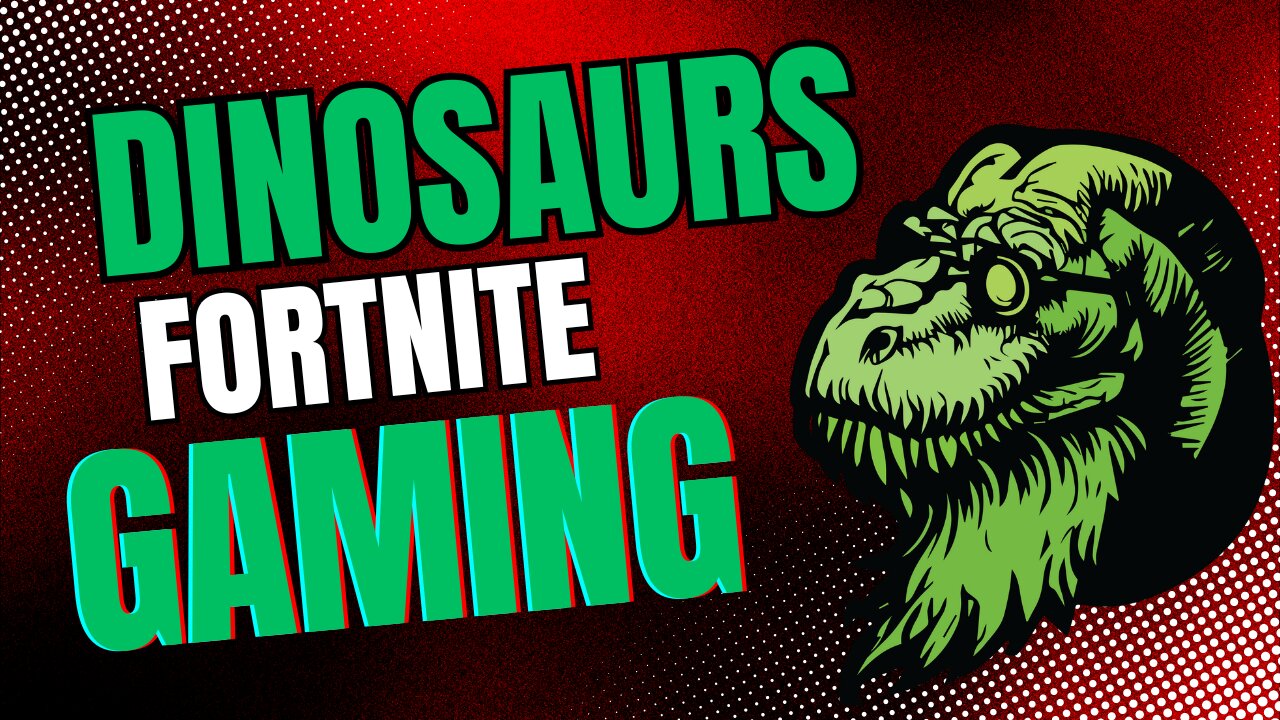 🦖❎❌ Fortnite Gaming. Let's Chat and have some fun.