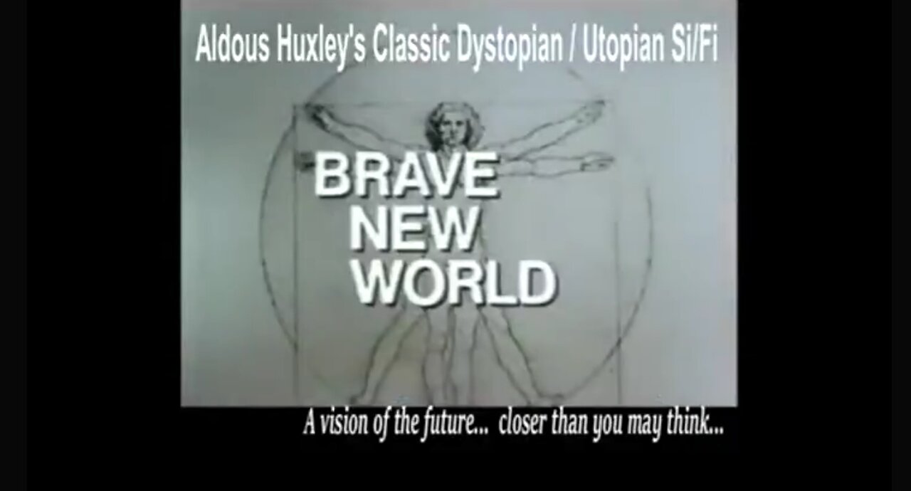 Brave New World (1998) Restored Film + Aldous Huxley Interview. Dystopian Utopia