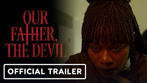 Our Father, The Devil - Official Trailer