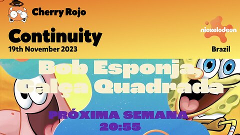 Nickelodeon (Brazil) - Continuity (19th November 2023)