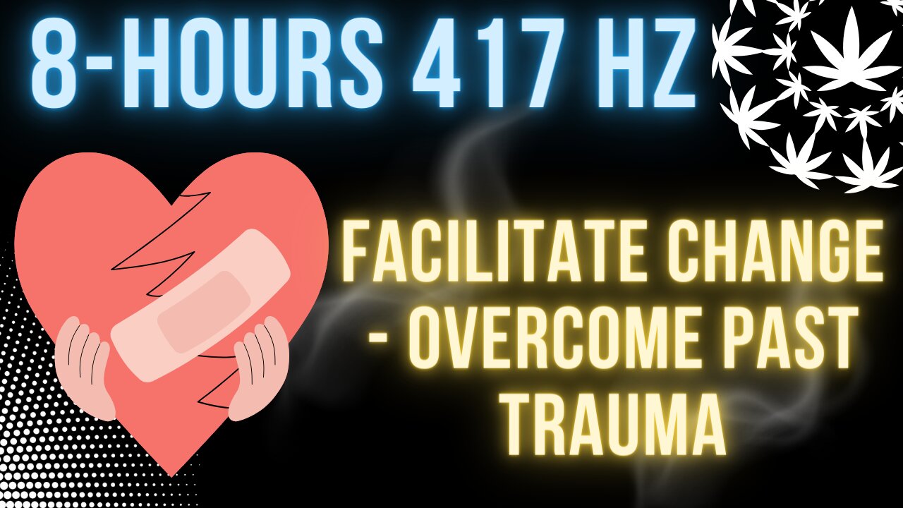 8 Hours 417Hz Chill Music | Overcome Past Trauma | Black Screen