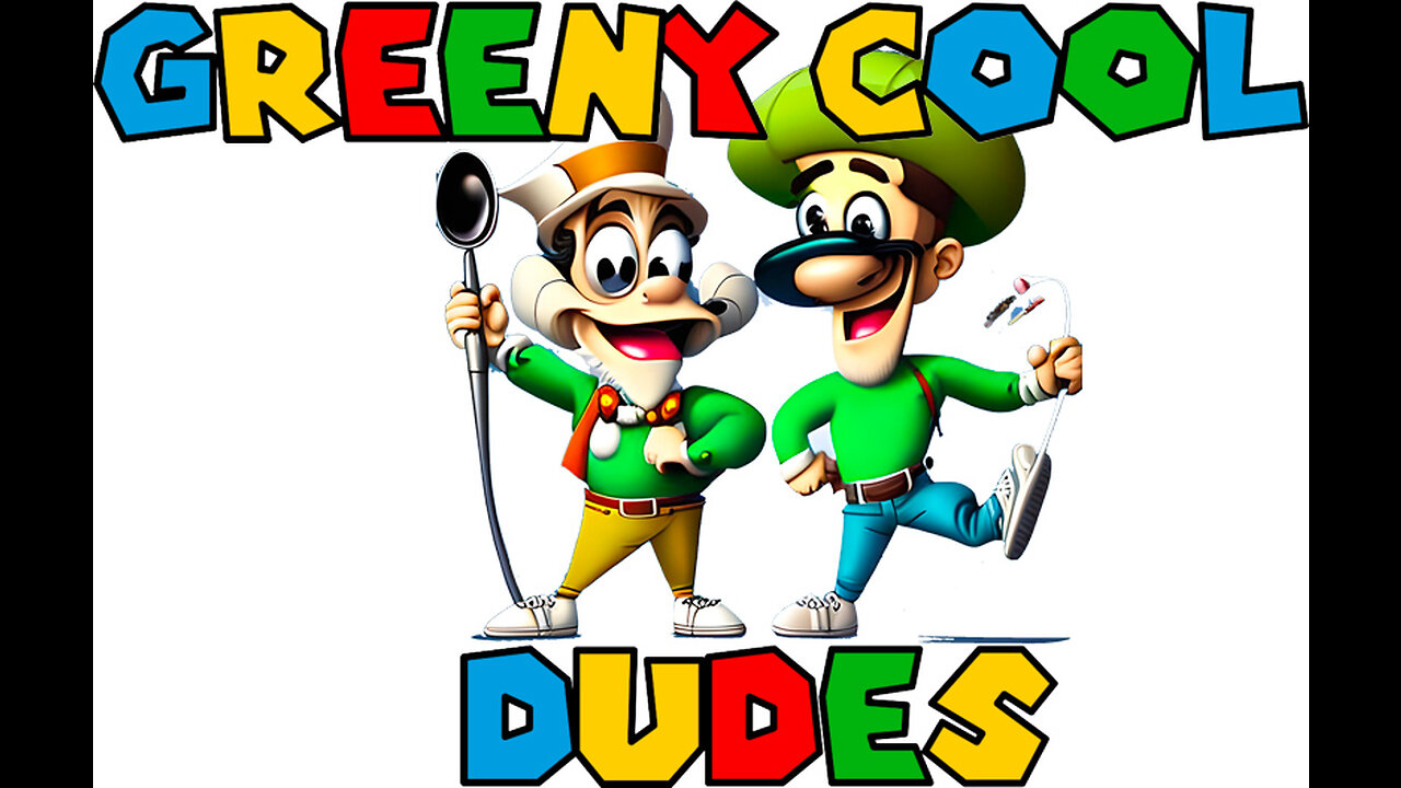 Greeny Cool Dudes Gaming - Mario Kart 8