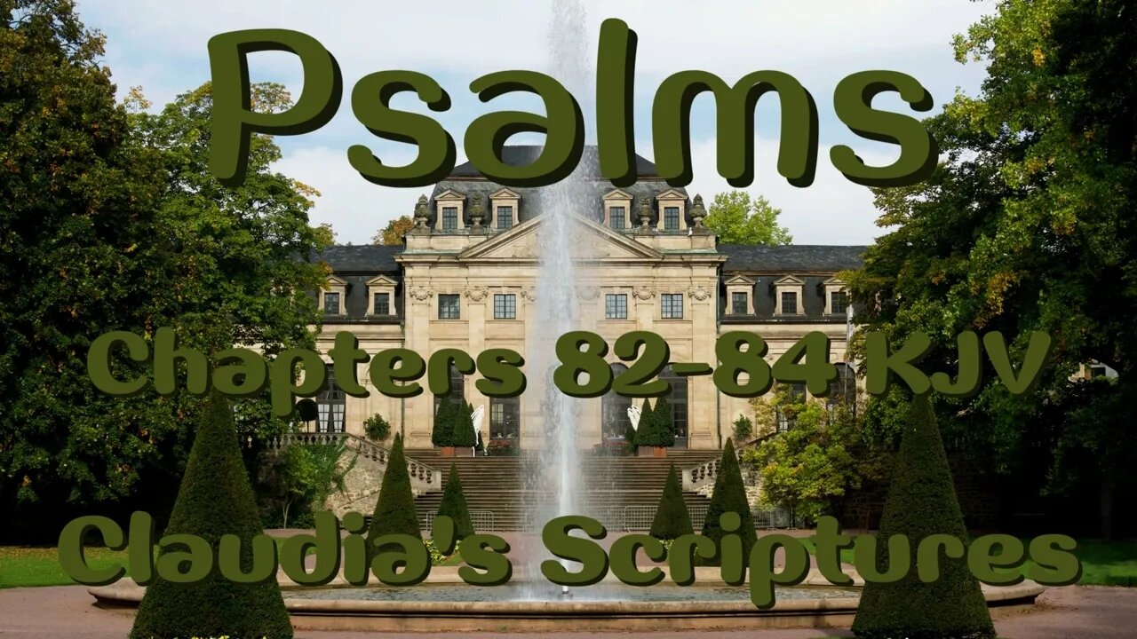 The Bible Series Bible Book Psalms Chapters 82-84 Audio