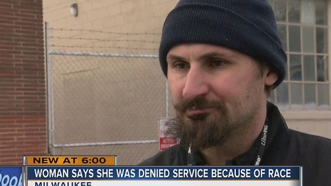 MKE woman claims she was denied service because of her race