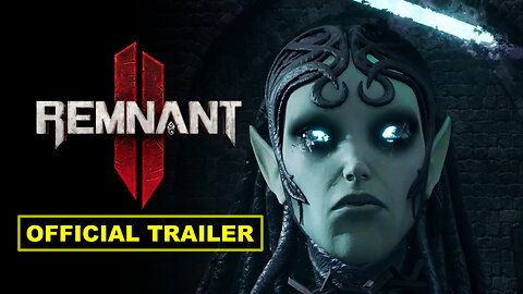 Remnant 2: The Awakened King DLC - Official Launch Trailer