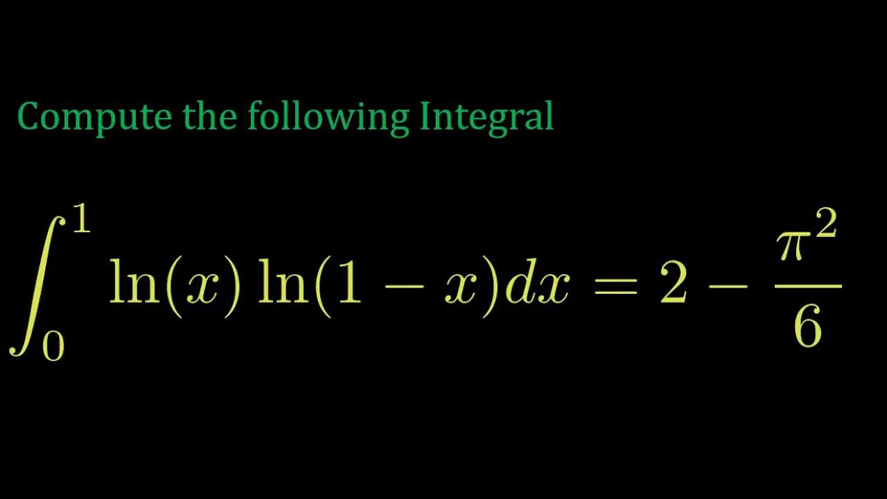 integral of lnx ln(1-x) from 0 to 1