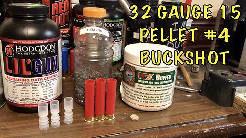 32 Gauge 15 Pellet #4 Buck