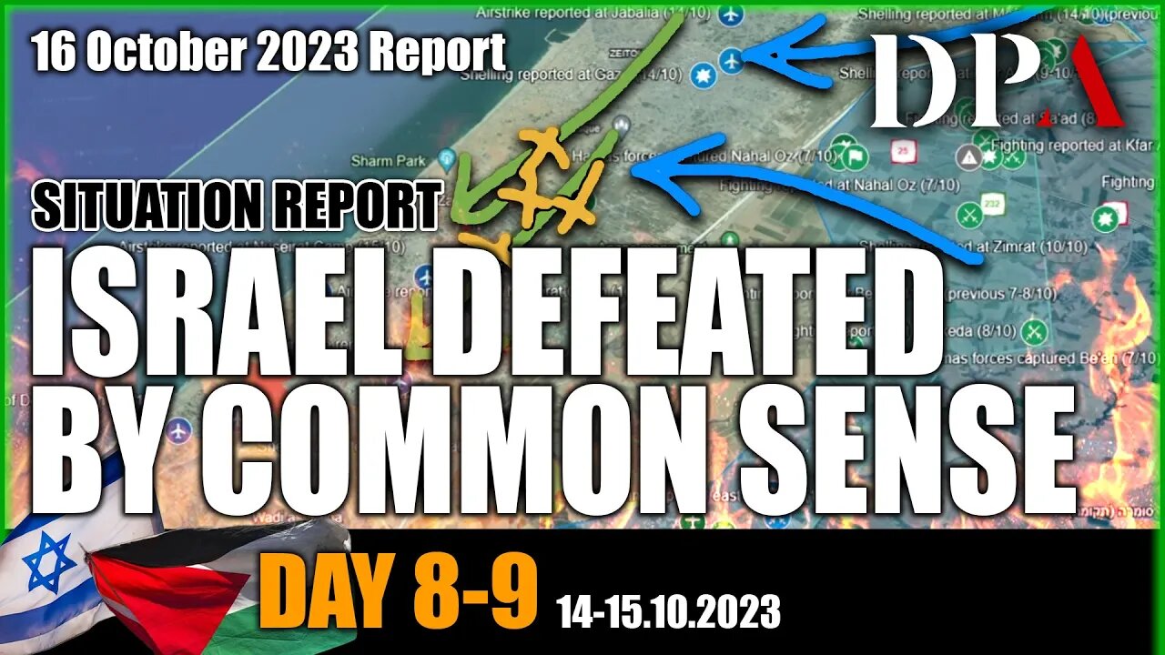 ISRAEL GROUND OFFENSIVE DELAYED; Hezbollah becomes Hamas-Lebanon - Israel-Hamas War SITREP Day 8-9