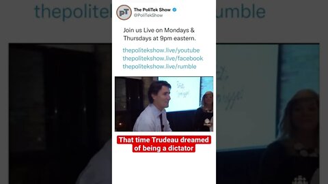 That time Trudeau dreamed of being a dictator. And here we are today #shorts