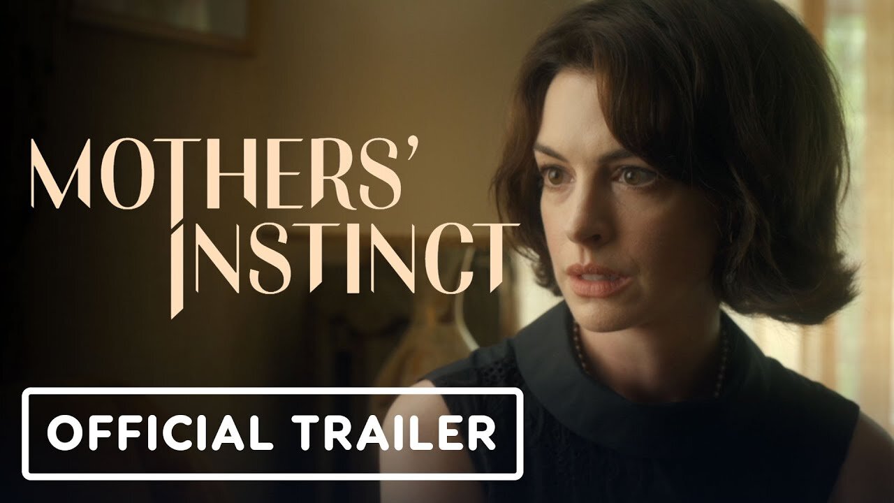 Mothers' Instinct - Official Trailer