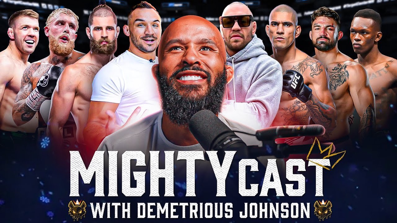 DEMETRIOUS JOHNSON on Jake Paul vs Mike Perry, McGregor OUT, Pereira vs Jiri! | NEW MightyCast!