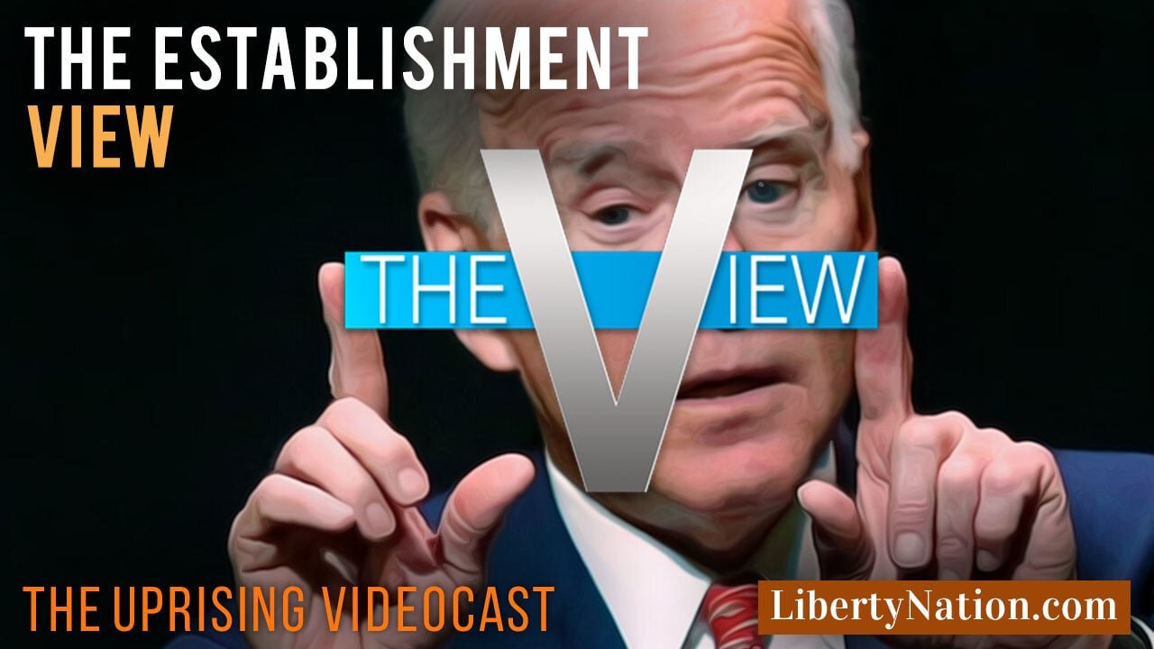 The Establishment View – Uprising