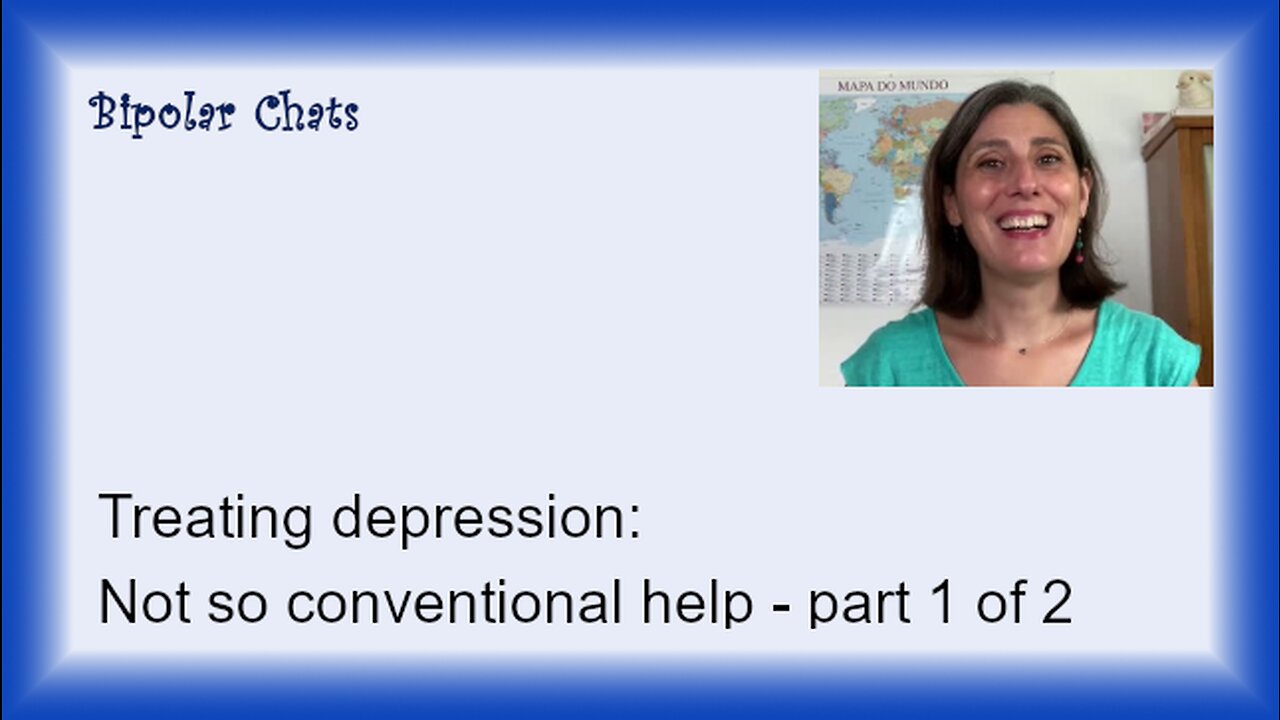 Treating depression: not so conventional help - Part 1 of 2