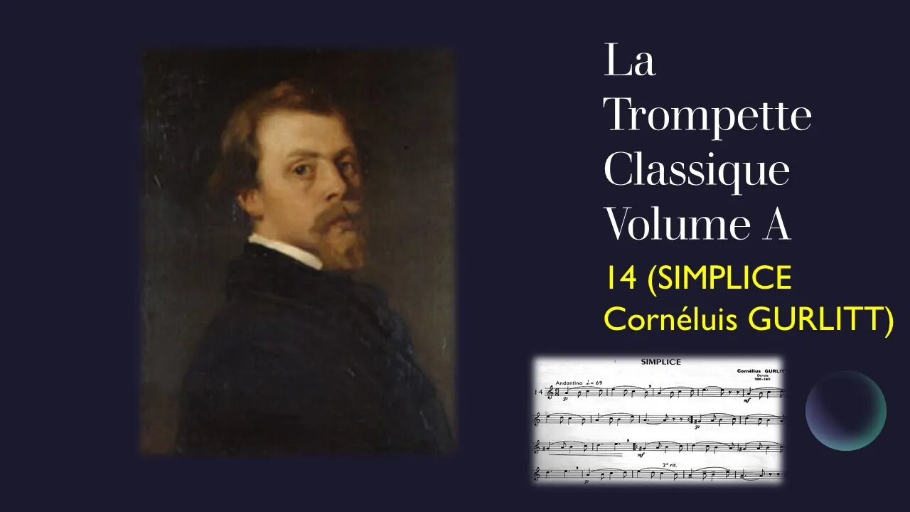 🎺 [CLASSIC EXCERPTS] La Trompette Classique Volume A - 14 (SIMPLICE Cornéluis GURLITT)