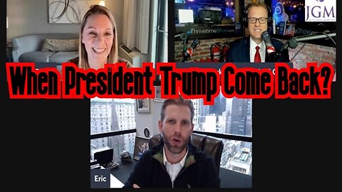 Julie Green & Eric Trump: When President Trump Come Back?