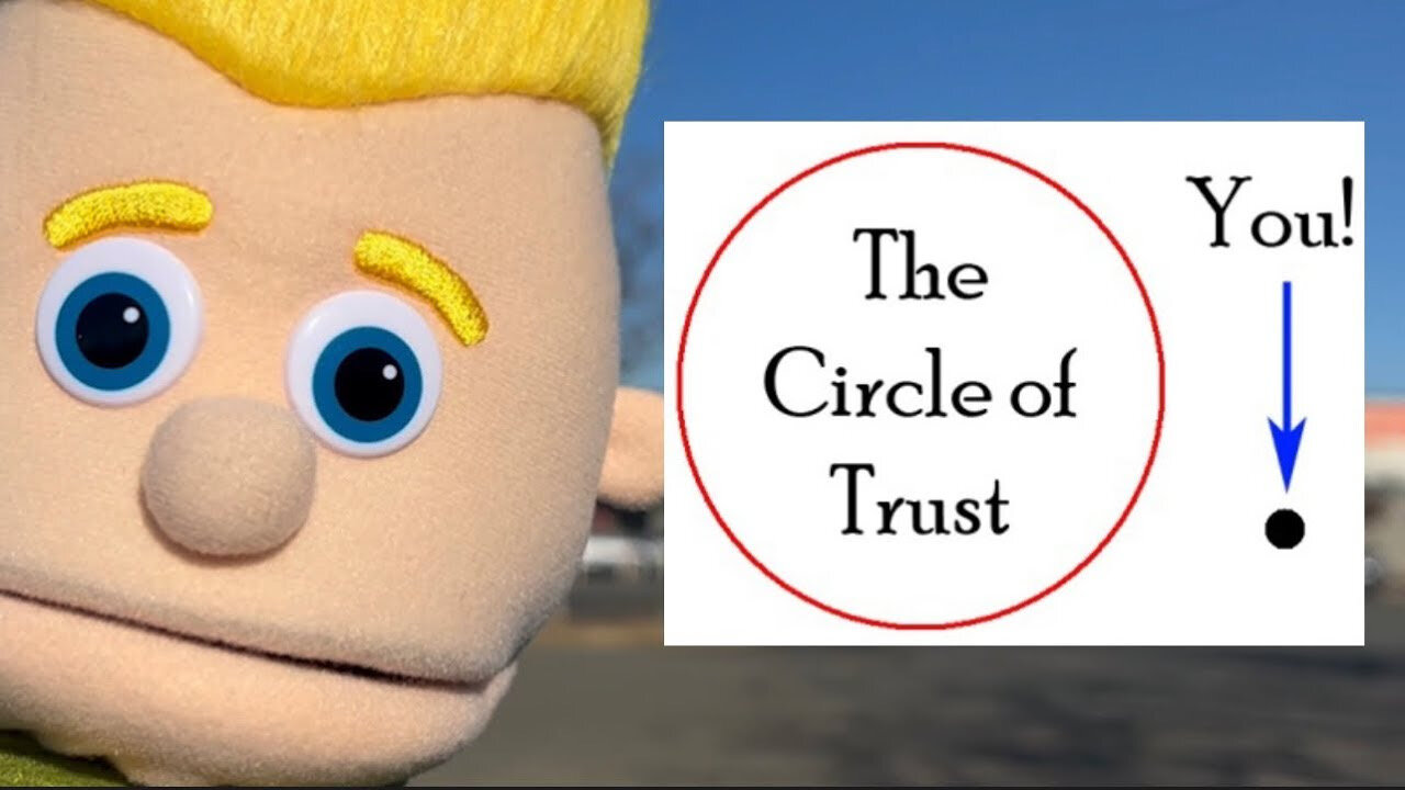 Do You Have A Circle Of Trust?