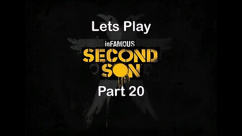 Infamous Second Son, Part 20, Flight of Angels