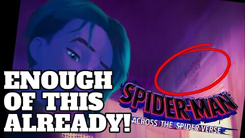 Across the Spider-Verse GOES FULL WOKE Promotes Child Mutilation