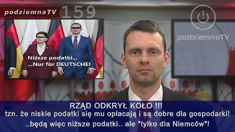 podziemna TV - Rządowe wsparcie dla zagranicznych inwestycji kosztem Polaków to... ZDRADA #159 (05.11.2016)