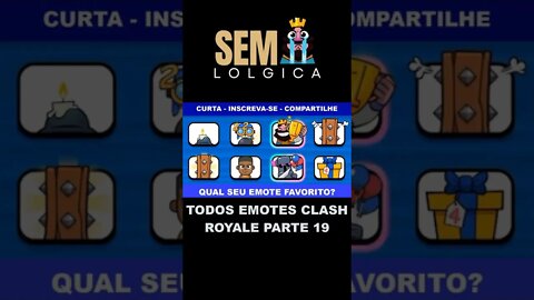 TODOS EMOTES CLASH ROYALE PARTE 19