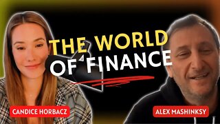 The World of Finance with Alex Mashinsky