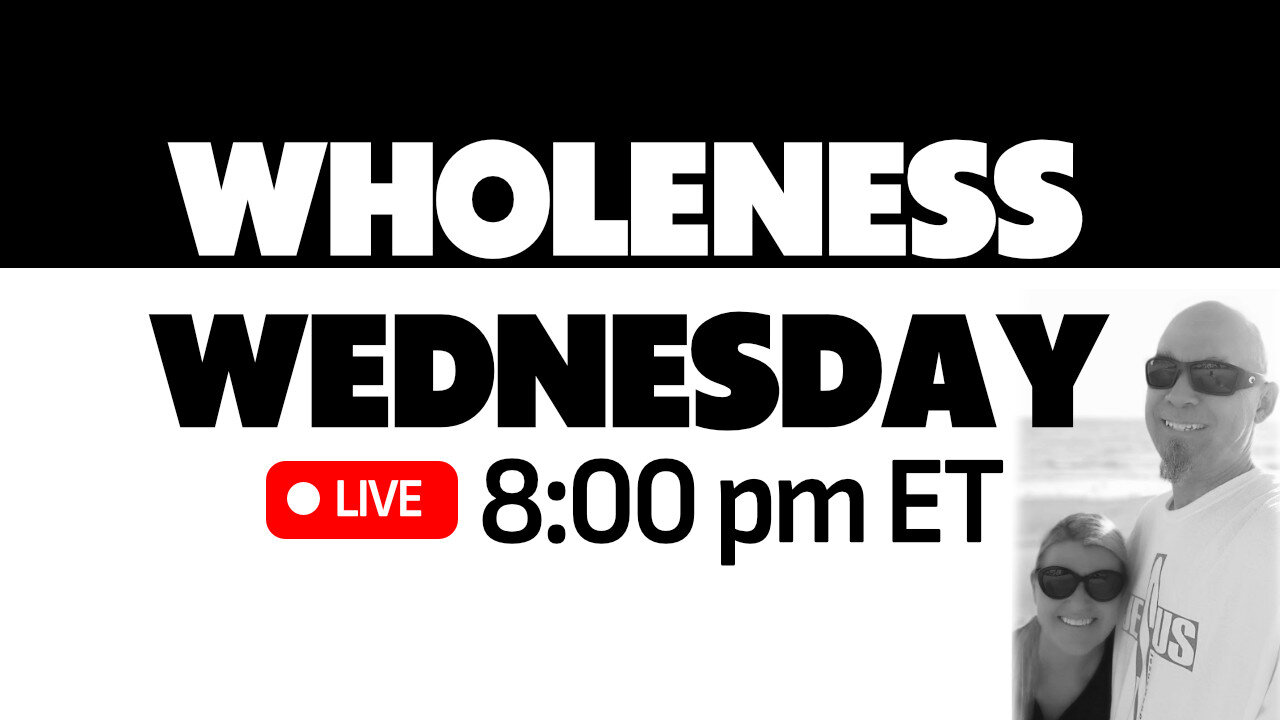 Exciting News! Wholeness Wednesday - 3 John 2