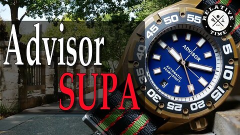 Now That's A Bezel : Advisor SUPA Review