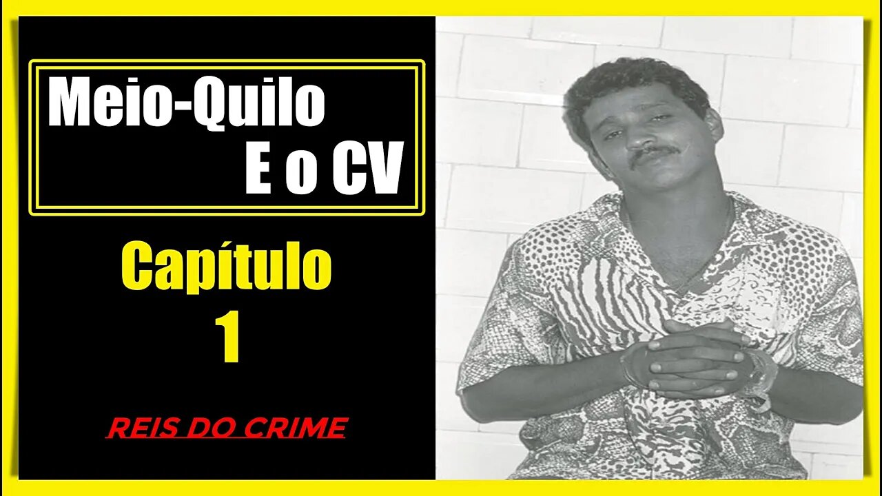 PAULO ROBERTO DE MOURA "MEIO-KILO" - O RIO DE JANEIRO - CAPÍTULO 1