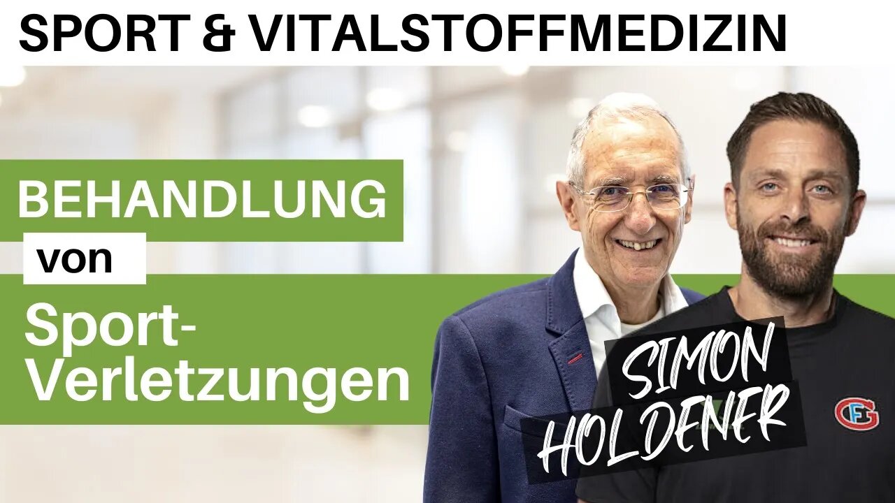 Behandlung von Sportverletzungen mit Vitalstoffmedizin - Simon Holdener