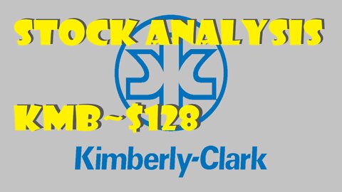 Stock Analysis | Kimberly Clark Corporation (KMB) Update | NOT GOOD!