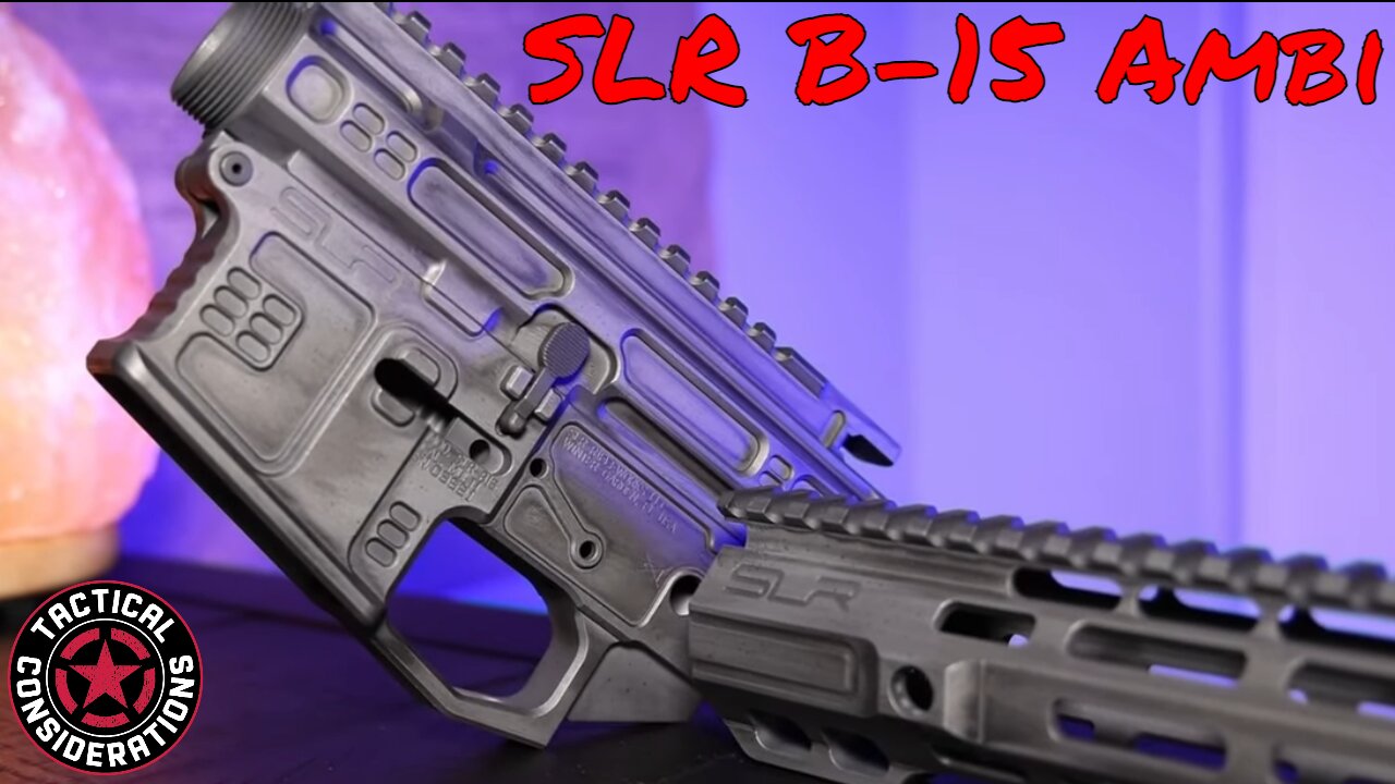 SLR B15 Ambi AR15 Upper, Lower And Handguard Not Worth It But I Want