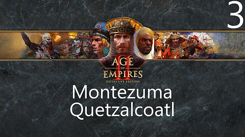 Age of Empires II: Montezuma Quetzalcoatl