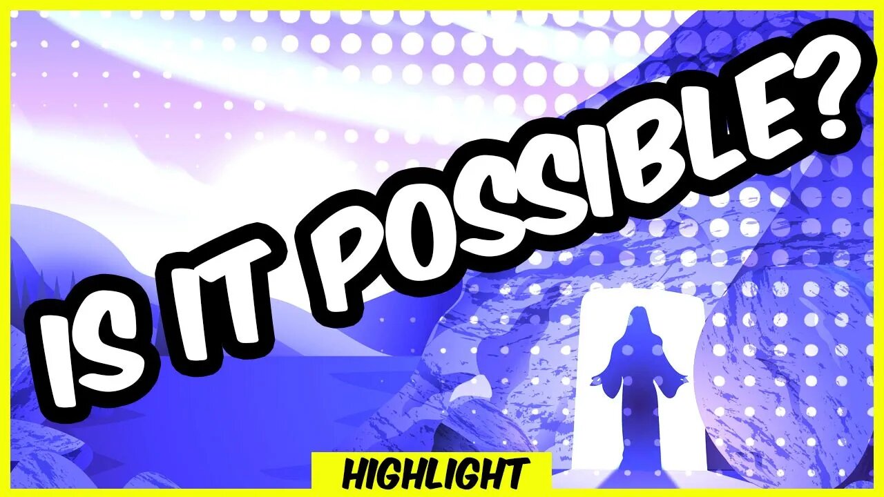 Proving The Possibility of the Resurrection? | Highlight