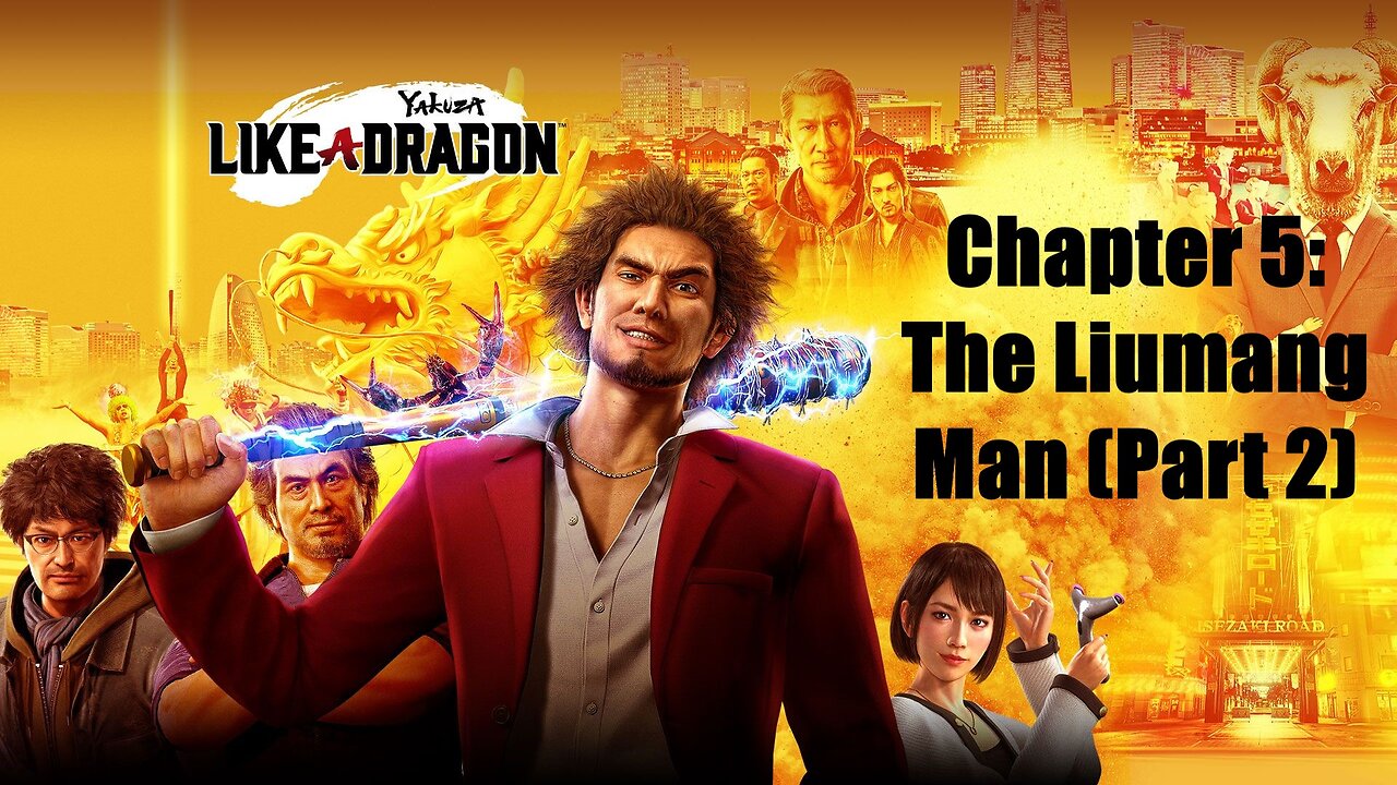 Yakuza Like a Dragon Chapter 5: The Liumang Man (Part 2) (English Dub) (Substory’s)