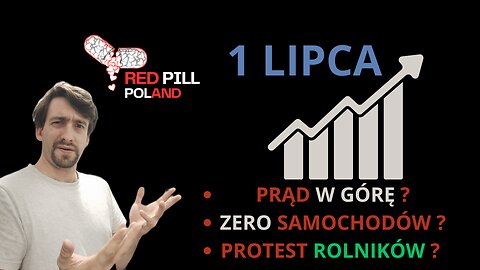 Red Pill Poland | July decisions for Poland? 2024