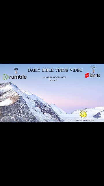 7/3/2023 BIBLE VERSE VIDEO (SHORT)