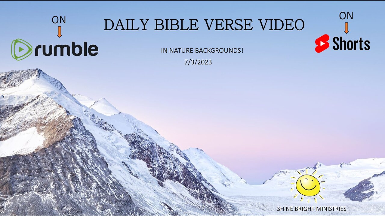 7/3/2023 BIBLE VERSE VIDEO (SHORT)