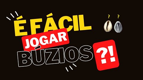 Jogar Búzios é fácil?!