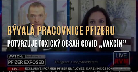 Bývalá pracovnice Pfizeru potvrzuje, že covid „vakcíny” obsahují toxickou látku