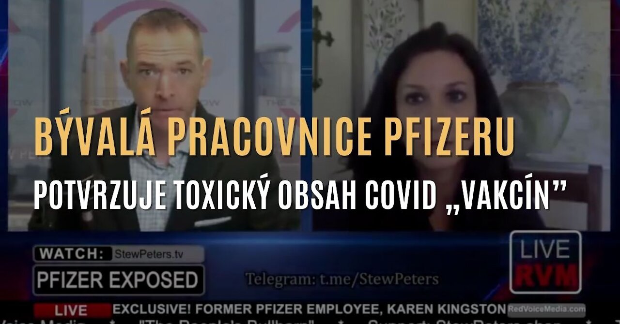 Bývalá pracovnice Pfizeru potvrzuje, že covid „vakcíny” obsahují toxickou látku