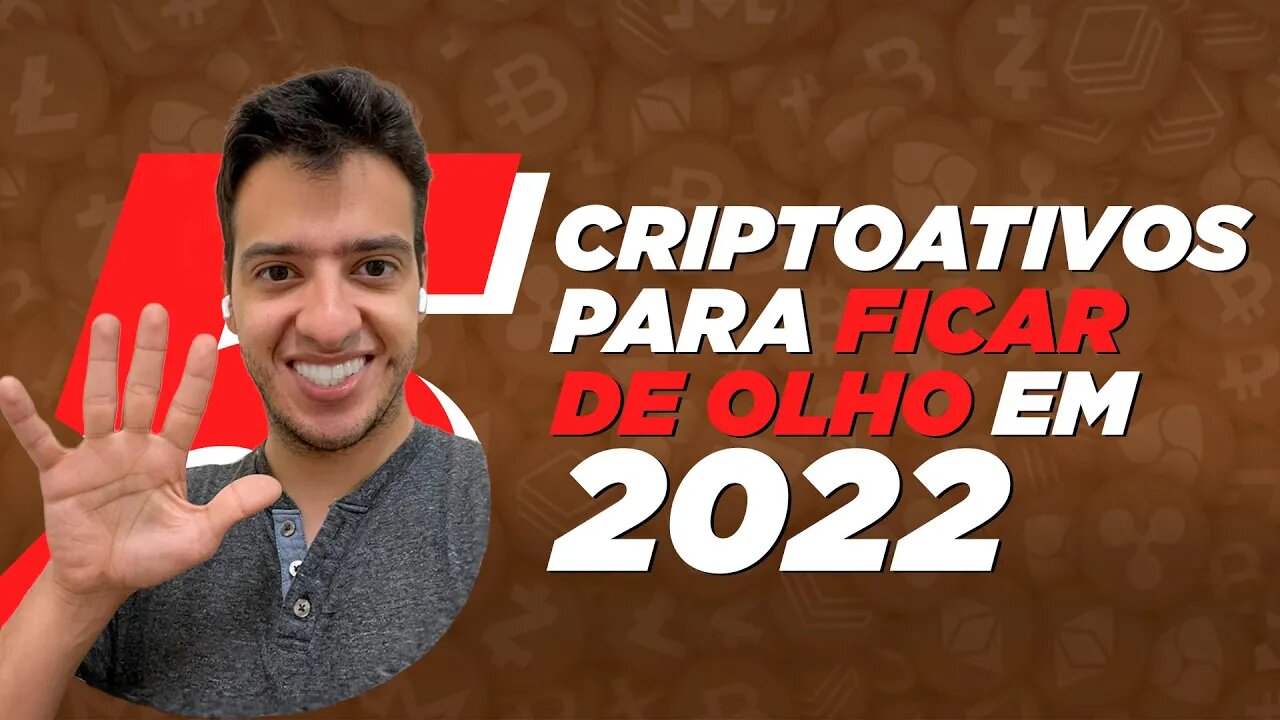 CRIPTOMOEDAS PARA ACOMPANHAR EM 2022