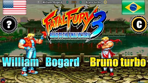 Fatal Fury 3 (William_Bogard Vs. Bruno turbo) [U.S.A. Vs. Brazil]