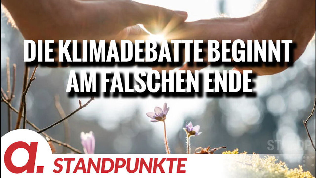 Die Klimadebatte beginnt am falschen Ende | Von Peter Haisenko