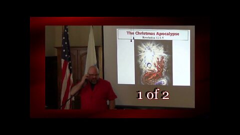 The Christmas Apocalypse (Revelation 12:1-5) 1 of 2
