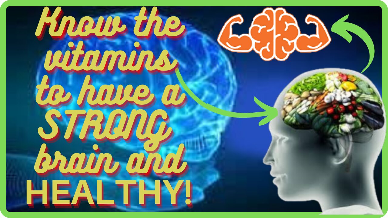 Brain Vitamins - How to keep your mind strong and healthy.