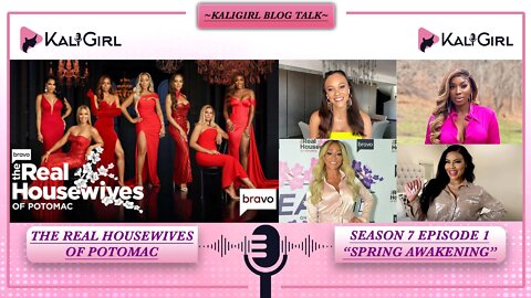 The Real Housewives of Potomac S7EP1: Spring Awakening