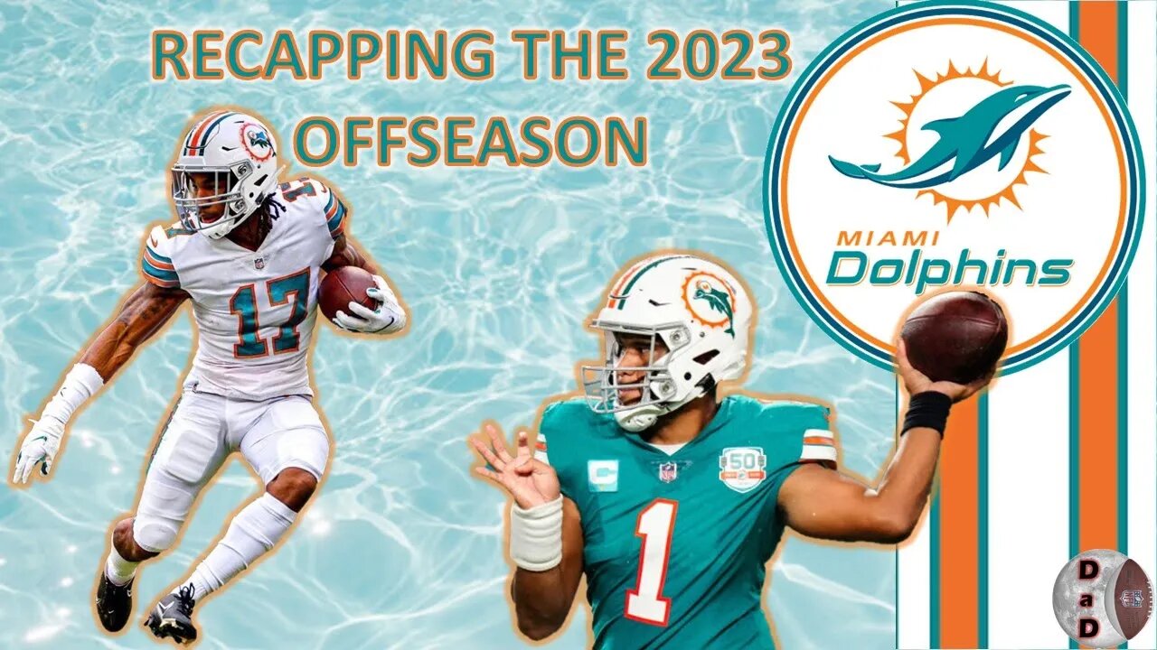 Miami Dolphins Offseason Recap + Dynasty Impacts