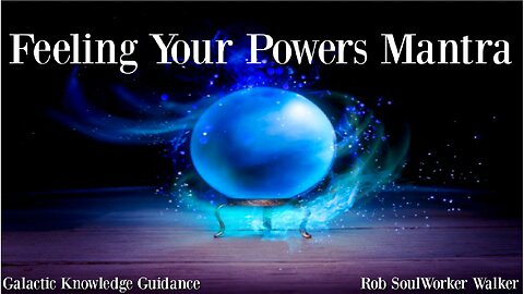 Feeling Your Powers Mantra