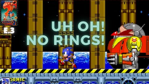 Sonic 2 e.3: It Is Done